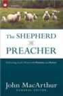 Image for The Shepherd as Preacher : Delivering God&#39;s Word with Passion and Power