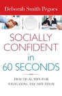 Image for Socially confident in 60 seconds  : practical tips for navigating any situation