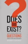 Image for Does God exist? and 51 other compelling questions about God and the Bible
