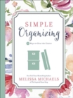 Image for Simple organizing  : 50 ways to clear the clutter