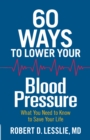 Image for 60 ways to lower your blood pressure
