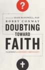 Image for Doubting Toward Faith