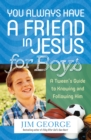 Image for You always have a friend in Jesus for boys
