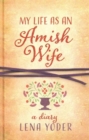 Image for My Life as An Amish Wife