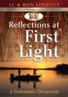 Image for Reflections at first light: a fisherman&#39;s devotional