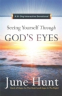 Image for Seeing Yourself Through God&#39;s Eyes