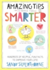 Image for Amazing tips to make you smarter  : hundreds of helpful, fun facts to improve your life!