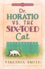 Image for Dr. Horatio vs. the Six-Toed Cat