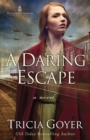 Image for A daring escape