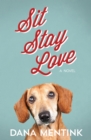Image for Sit, Stay, Love