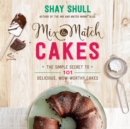 Image for Mix &amp; match cakes