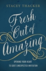 Image for Fresh out of amazing