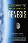 Image for Unlocking the Mysteries of Genesis