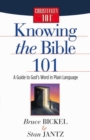 Image for Knowing the Bible 101