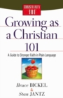 Image for Growing as a Christian 101