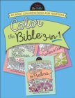 Image for Color the Bible 3-in-1 : An Adult Coloring Book for Your Soul
