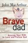 Image for Brave dad