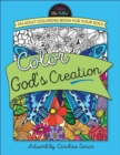 Image for Color God&#39;s Creation : An Adult Coloring Book for Your Soul