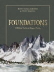 Image for Foundations : 12 Biblical Truths to Shape a Family