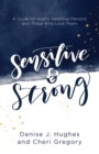 Image for Sensitive and strong
