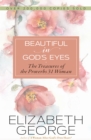 Image for Beautiful in God&#39;s Eyes: The Treasures of the Proverbs 31 Woman
