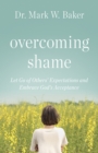 Image for Overcoming shame