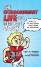 Image for The extraordinary life of a mediocre jock