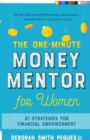 Image for The One-Minute Money Mentor for Women : 21 Strategies for Financial Empowerment