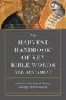 Image for The Harvest handbook of key Bible words.