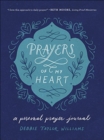 Image for Prayers of My Heart : A Personal Prayer Journal