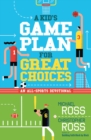 Image for A kid&#39;s game plan for great choices