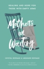 Image for Mothers in waiting