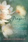 Image for Prayers of hope for caregivers