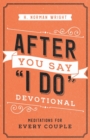 Image for After You Say &quot;I Do&quot; Devotional