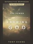 Image for The Power of Knowing God Interactive Workbook