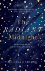 Image for The Radiant Midnight