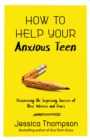 Image for How to help your anxious teen