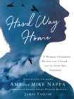 Image for Hard way home