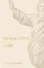 Image for Biography of God