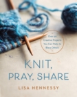 Image for Knit, pray, share
