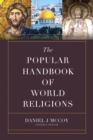 Image for The Popular Handbook of World Religions