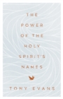 Image for The Power of the Holy Spirit&#39;s Names