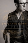 Image for Eye of the Storm: Experiencing God When You Can&#39;t See Him