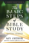 Image for The Basic Steps of Bible Study: Getting Started
