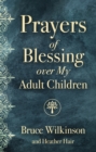Image for Prayers of Blessing over My Adult Children