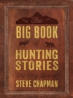 Image for The big book of hunting stories