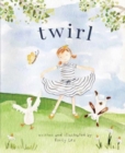 Image for Twirl  : god loves you and created you with your own special twirl