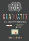 Image for Need to know for graduates  : little things that make a big difference
