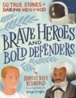 Image for Brave Heroes and Bold Defenders