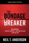 Image for The Bondage Breaker Large Print